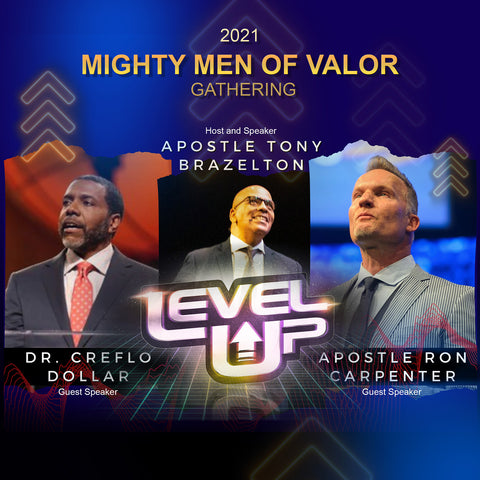2021 MIGHTY MEN OF VALOR GATHERING "Its time to LEVEL UP"