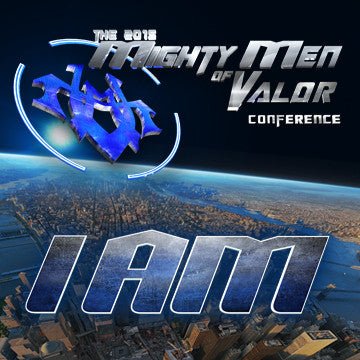 Mighty Men of Valor "I Am" Conference Workshop | Thursday 10am