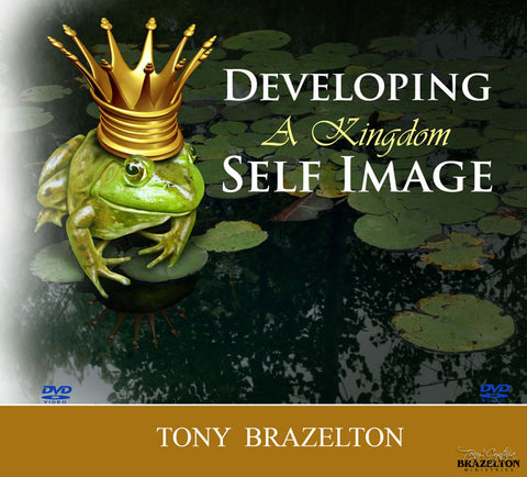 Developing a Kingdom Self Image